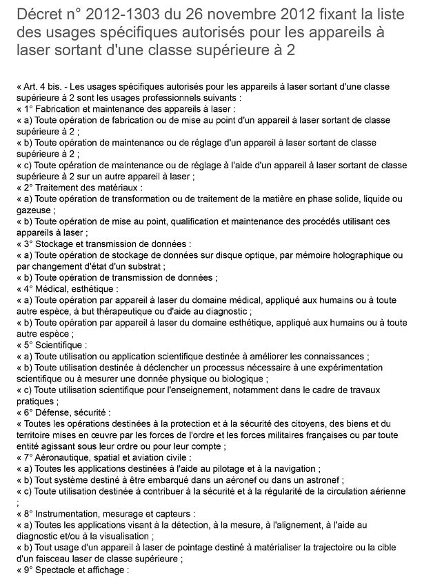 Décret n° 2012-1303 du 26 novembre 2012 fixant la liste des usages spécifiques autorisés pour les appareils à laser sortant d'une classe supérieure à 2